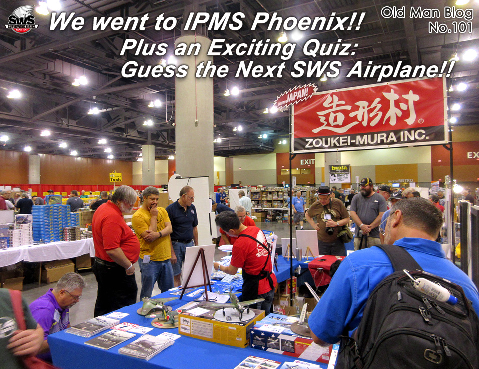 We went to IPMS Phoenix!! Plus an Exciting Quiz: Guess the Next SWS Airplane!!