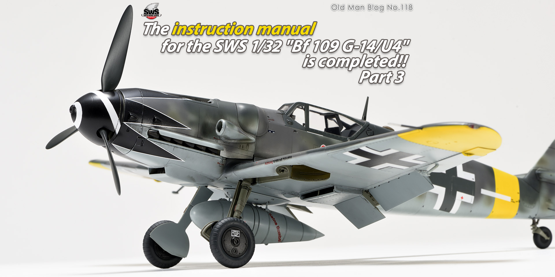 The instruction manual for the SWS 1/32 Bf 109 G-14/U14 is completed!! Part 3