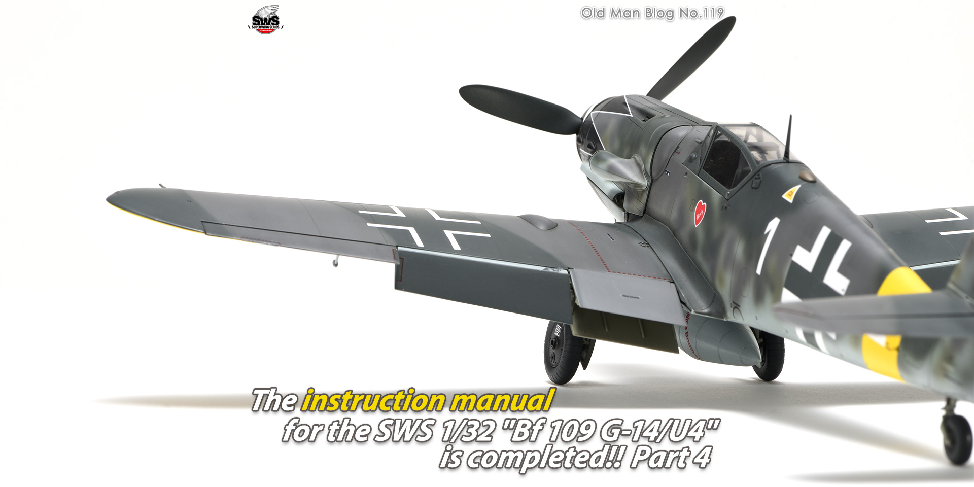 The instruction manual for the SWS 1/32 Bf 109 G-14/U14 is completed!! Part 4
