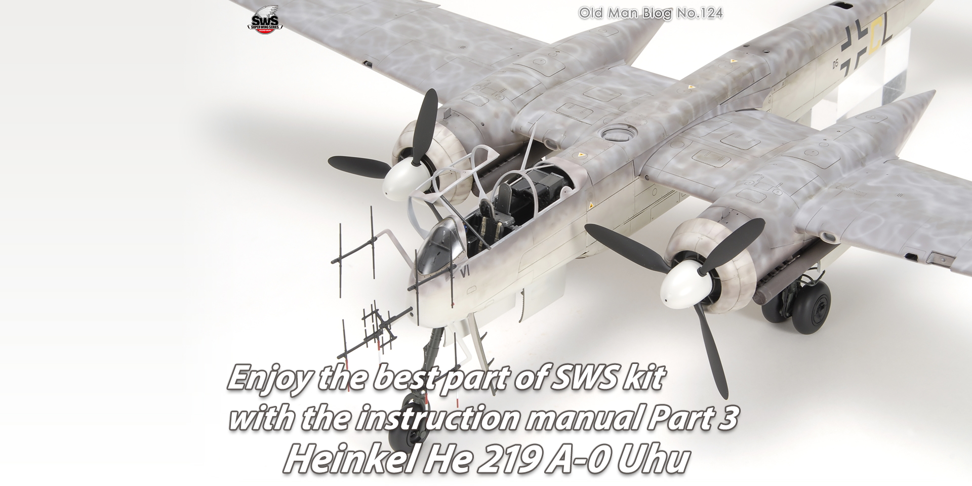 Enjoy the best part of SWS kit with the instruction manual Part 3: Heinkel He 219 A-0 Uhu