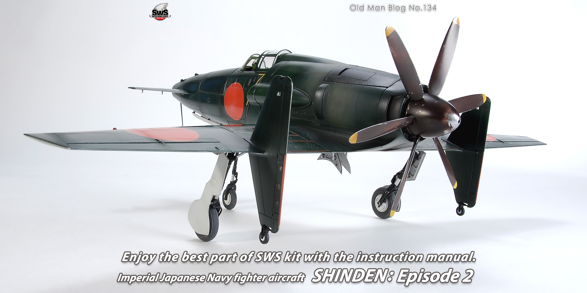 Enjoy the best part of SWS kit with the instruction manual. Imperial Japanese Navy fighter aircraftSHINDENl: Episode 2